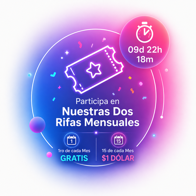 Participa en nuestras dos rifas mensuales